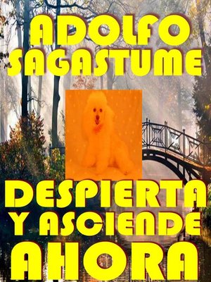 cover image of !Despierta y Asciende Ahora!